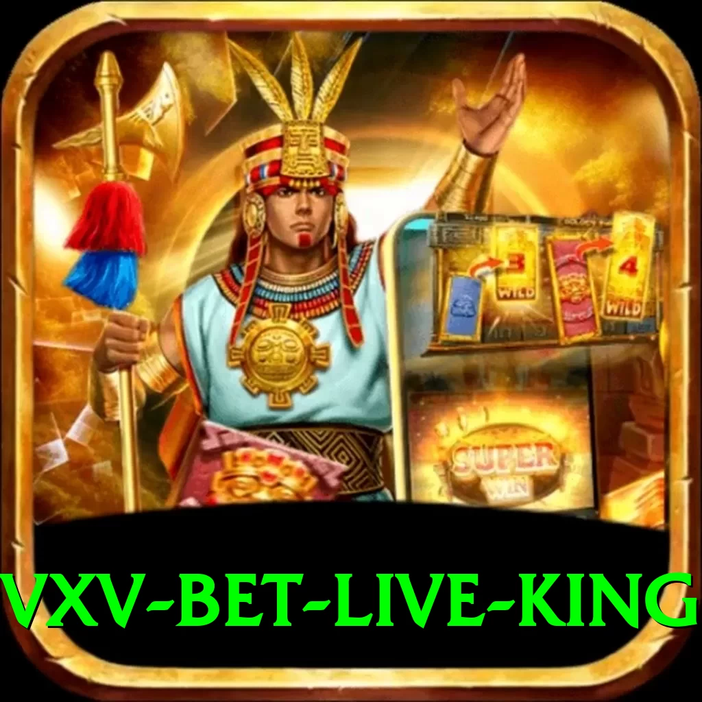 Vxv Bet - Live King - 2